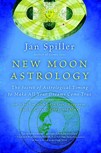 NEW MOON ASTROLOGY by Jan Spiller