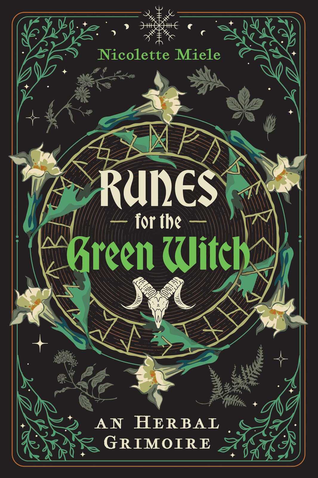 Runes for the Green Witch an Herbal Grimoire